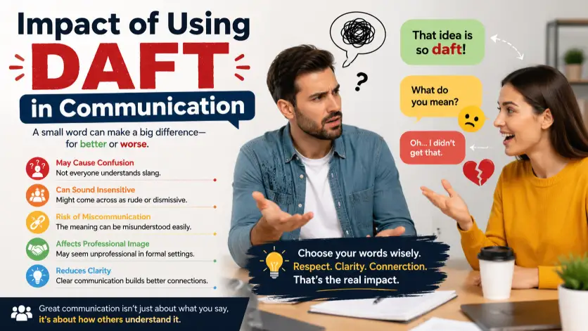 Impact of Using Daft in Communication