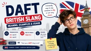 Daft British Slang