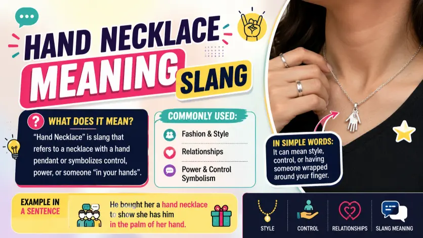 Hand Necklace Meaning Slang