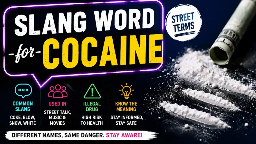 Slang Word for Cocaine