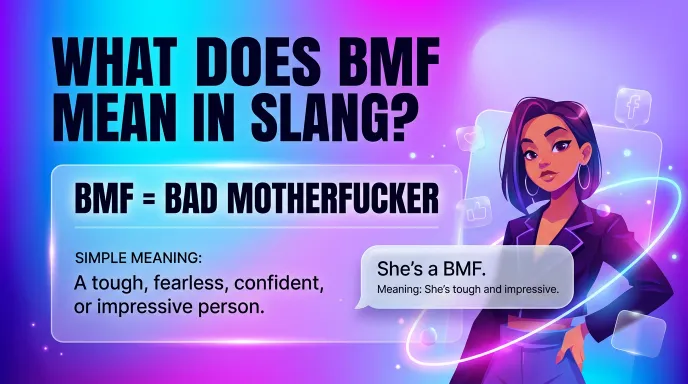 What Does BMF Mean in Slang?