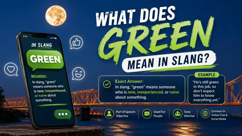 what does green mean in slang