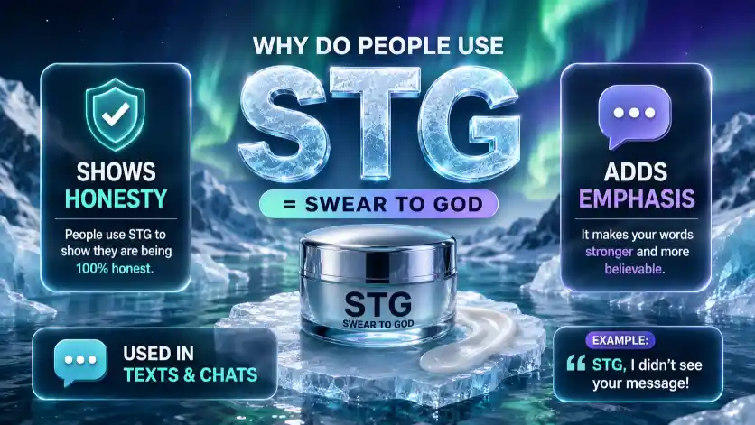 Why Do People Use STG Slang Meaning?