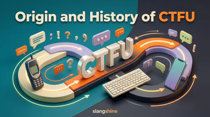 Origin and History of CTFU