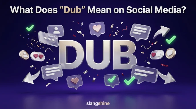 What Does “Dub” Mean on Social Media?